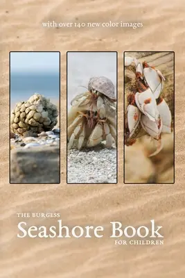 The Burgess Seashore Book z nowymi kolorowymi zdjęciami - The Burgess Seashore Book with new color images