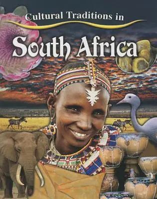 Tradycje kulturowe w Afryce Południowej - Cultural Traditions in South Africa