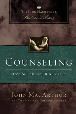 Counseling: Jak doradzać biblijnie - Counseling: How to Counsel Biblically