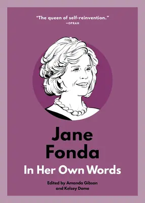 Jane Fonda: Jej własne słowa - Jane Fonda: In Her Own Words