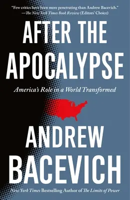 Po apokalipsie: Rola Ameryki w przekształconym świecie - After the Apocalypse: America's Role in a World Transformed