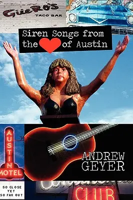 Syreni śpiew z serca Austin - Siren Songs from the Heart of Austin