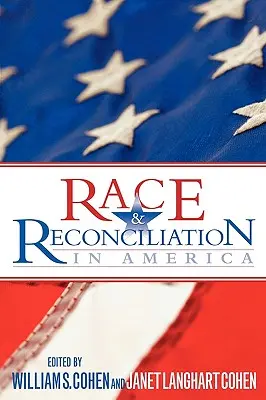 Rasa i pojednanie w Ameryce - Race & Reconciliation in America