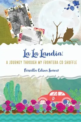 La La Landia: Podróż przez moją Fronterę CD Shuffle - La La Landia: A Journey Through my Frontera CD Shuffle