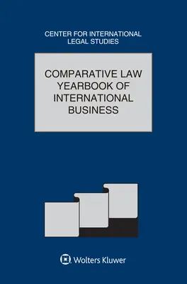 Rocznik prawa porównawczego w biznesie międzynarodowym, tom 43 - Comparative Law Yearbook of International Business Volume 43