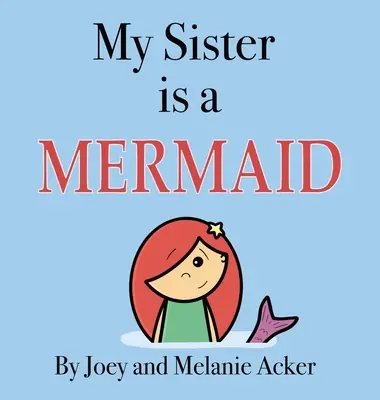 Moja siostra jest syreną - My Sister is a Mermaid