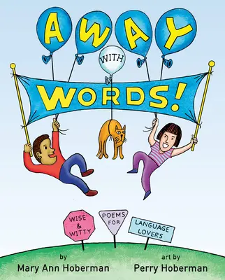 Away with Words!: Mądre i dowcipne wiersze dla miłośników języka - Away with Words!: Wise and Witty Poems for Language Lovers