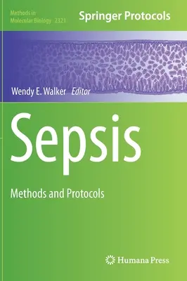 Sepsa: Metody i protokoły - Sepsis: Methods and Protocols