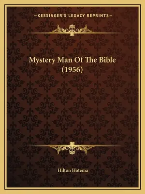 Tajemniczy człowiek z Biblii (1956) - Mystery Man Of The Bible (1956)