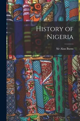 Historia Nigerii - History of Nigeria