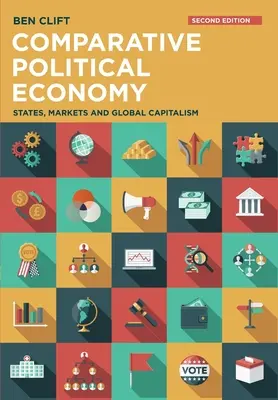 Porównawcza ekonomia polityczna: Państwa, rynki i globalny kapitalizm - Comparative Political Economy: States, Markets and Global Capitalism