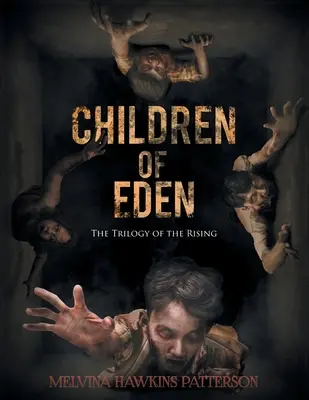 Dzieci Edenu: Trylogia Powstania - Children of Eden: The Trilogy of the Rising