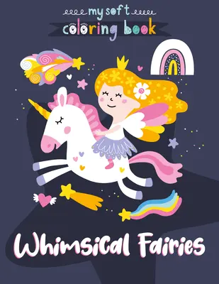 Kolorowanka z wróżkami i przyjaciółmi - Whimsical Fairies and Friends Coloring Book