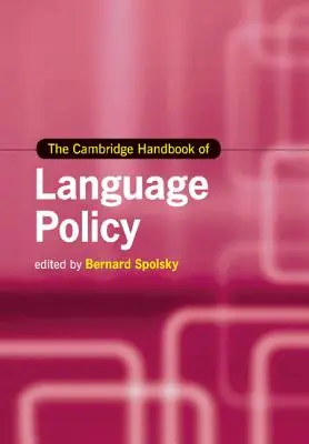 Podręcznik polityki językowej Cambridge - The Cambridge Handbook of Language Policy