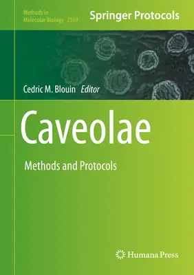 Caveolae: Metody i protokoły - Caveolae: Methods and Protocols