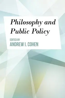 Filozofia i polityka publiczna - Philosophy and Public Policy