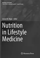 Odżywianie w medycynie stylu życia - Nutrition in Lifestyle Medicine