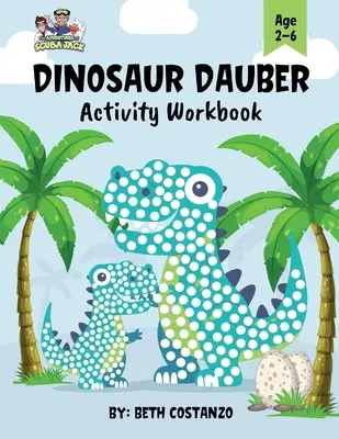 Dot Marker Dinozaur Zeszyt ćwiczeń dla dzieci w wieku 2-6 lat - Dot Marker Dinosaur Activity Workbook for ages 2-6