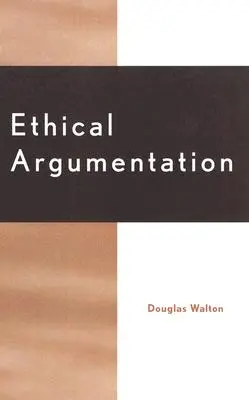 Argumentacja etyczna - Ethical Argumentation