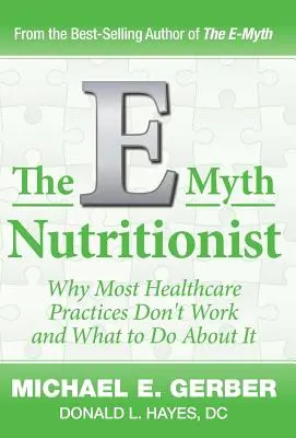 Dietetyk E-Myth - The E-Myth Nutritionist