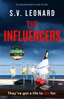 Influencers - trzymająca w napięciu powieść kryminalna z niezapomnianym zakończeniem - Influencers - A gripping crime novel with an unforgettable ending