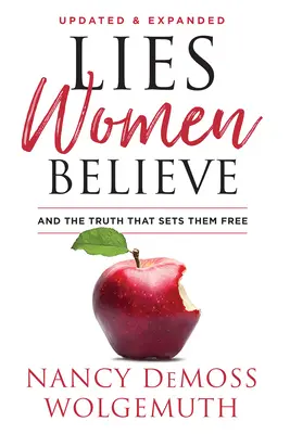 Kłamstwa, w które wierzą kobiety: I prawda, która je uwalnia - Lies Women Believe: And the Truth That Sets Them Free