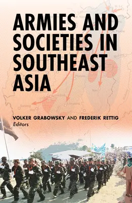 Armie i społeczeństwa w Azji Południowo-Wschodniej - Armies and Societies in Southeast Asia