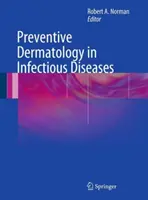 Dermatologia profilaktyczna w chorobach zakaźnych - Preventive Dermatology in Infectious Diseases