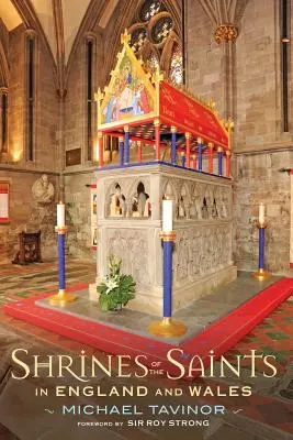 Sanktuaria świętych: W Anglii i Walii - Shrines of the Saints: In England and Wales