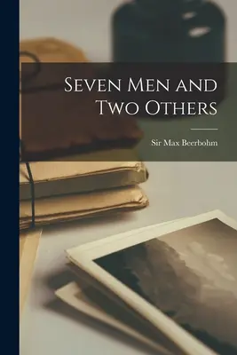 Siedmiu mężczyzn i dwóch innych - Seven Men and Two Others