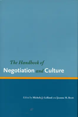 Podręcznik negocjacji i kultury - The Handbook of Negotiation and Culture