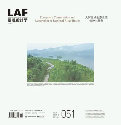 Landscape Architecture Frontiers 051: Ochrona ekosystemów i odbudowa regionalnych dorzeczy - Landscape Architecture Frontiers 051: Ecosystem Conservation and Restoration of Regional River Basins