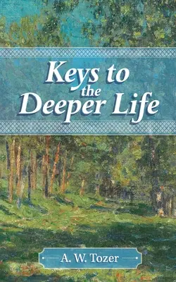 Klucze do głębszego życia - Keys to the Deeper Life
