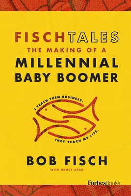 Fisch Tales: Tworzenie milenijnego wyżu demograficznego - Fisch Tales: The Making of a Millennial Baby Boomer