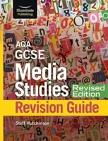 AQA GCSE Media Studies Revision Guide - wydanie poprawione - AQA GCSE Media Studies Revision Guide - Revised Edition