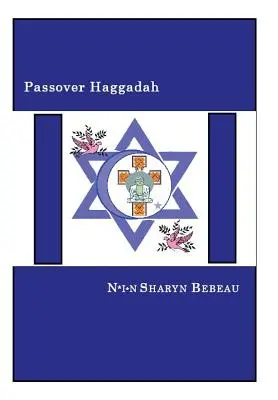 Hagada paschalna: Święto wolności - Passover Haggadah: A Celebration of Freedom