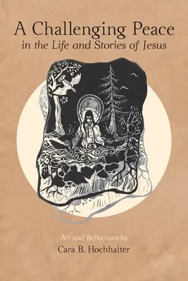 Wyzywający pokój: W życiu i opowieściach Jezusa - A Challenging Peace: In the Life and Stories of Jesus