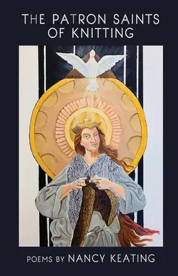 Święci patroni dziewiarstwa - The Patron Saints of Knitting