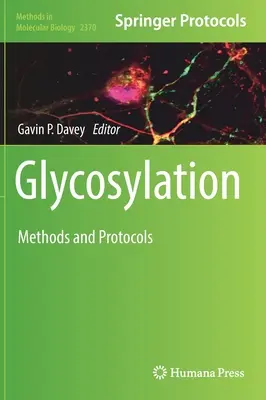 Glikozylacja: Metody i protokoły - Glycosylation: Methods and Protocols