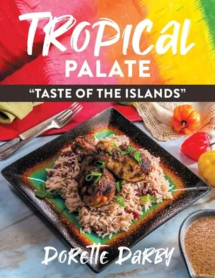 Tropikalny smak wysp - Tropical Palate Taste of the Islands