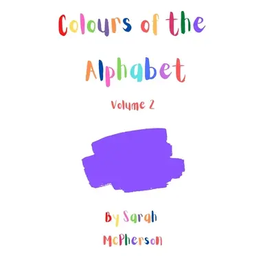 Kolory alfabetu - tom 2 - Colours of the Alphabet - Volume 2