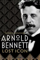 Arnold Bennett - zaginiona ikona - Arnold Bennett - Lost Icon