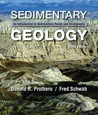 Geologia osadów: Wprowadzenie do skał osadowych i stratygrafii - Sedimentary Geology: An Introduction to Sedimentary Rocks and Stratigraphy