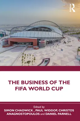 Biznes mistrzostw świata w piłce nożnej - The Business of the Fifa World Cup