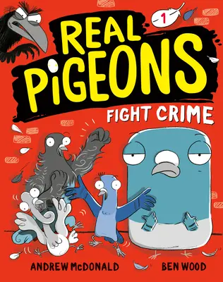 Prawdziwe gołębie walczą z przestępczością (Księga 1) - Real Pigeons Fight Crime (Book 1)