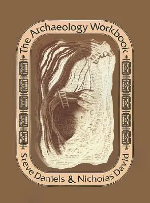 Archeologiczny zeszyt ćwiczeń - The Archaeology Workbook