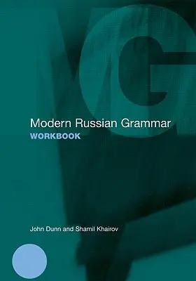 Nowoczesna rosyjska gramatyka - zeszyt ćwiczeń - Modern Russian Grammar Workbook