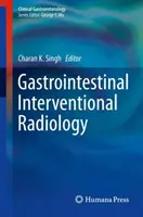 Radiologia interwencyjna przewodu pokarmowego - Gastrointestinal Interventional Radiology