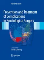 Zapobieganie i leczenie powikłań w chirurgii proktologicznej - Prevention and Treatment of Complications in Proctological Surgery