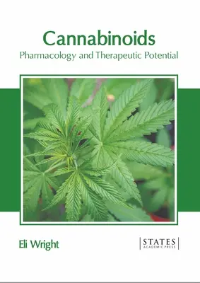 Kannabinoidy: Farmakologia i potencjał terapeutyczny - Cannabinoids: Pharmacology and Therapeutic Potential